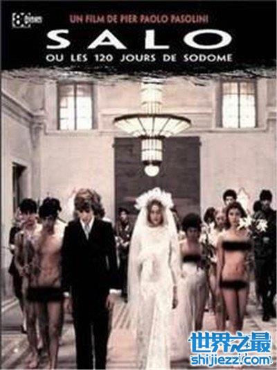 十大禁片之首是哪部电影 索多玛120天讲述什么内容 